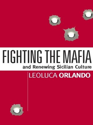 cover image of Fighting the Mafia & Renewing Sicilian Culture